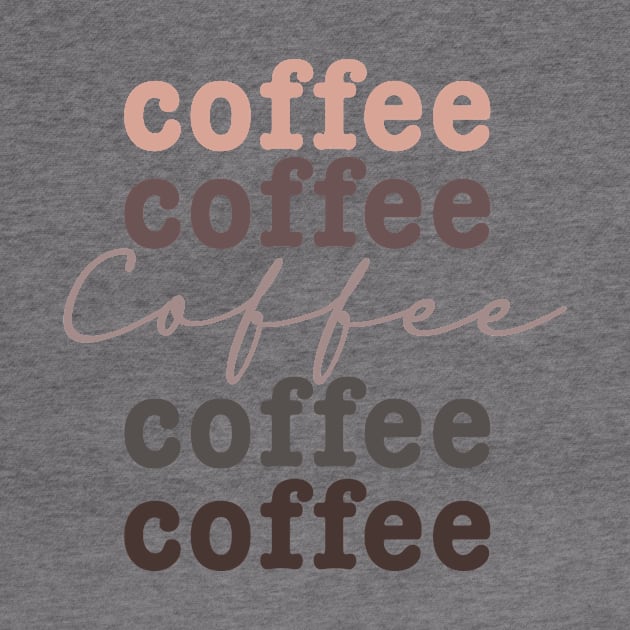 Coffee Coffee Coffee by Vanilla & Lavender Design